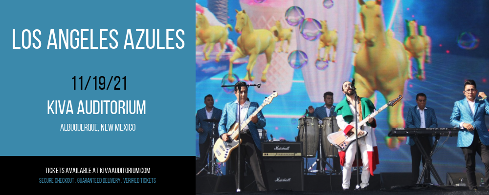 Los Angeles Azules at Kiva Auditorium tickets Los Angeles Azules at Kiva Auditorium