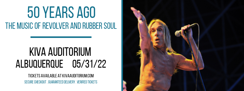 50 Years Ago - The Music of Revolver and Rubber Soul at Kiva Auditorium tickets 50 Years Ago - The Music of Revolver and Rubber Soul at Kiva Auditorium