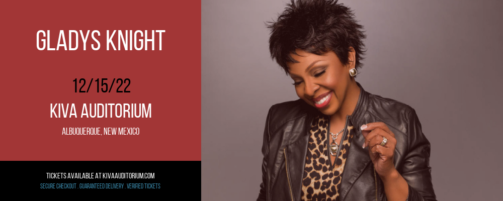 Gladys Knight at Kiva Auditorium tickets Gladys Knight at Kiva Auditorium