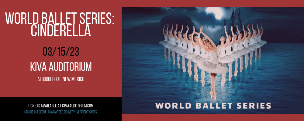 World Ballet Series: Cinderella at Kiva Auditorium