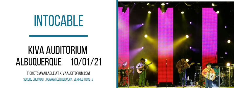 Intocable at Kiva Auditorium tickets Intocable at Kiva Auditorium