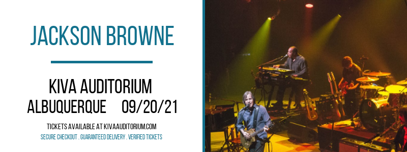 Jackson Browne at Kiva Auditorium tickets Jackson Browne at Kiva Auditorium