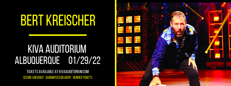 Bert Kreischer at Kiva Auditorium tickets Bert Kreischer at Kiva Auditorium