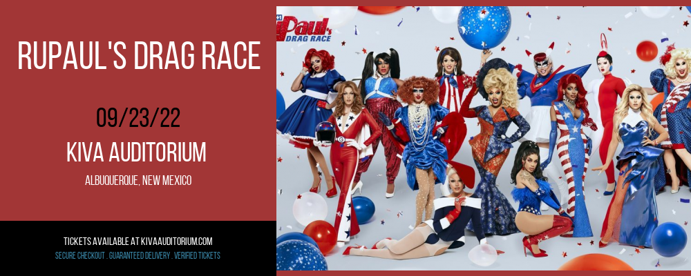 Rupaul's Drag Race at Kiva Auditorium tickets Rupaul's Drag Race at Kiva Auditorium