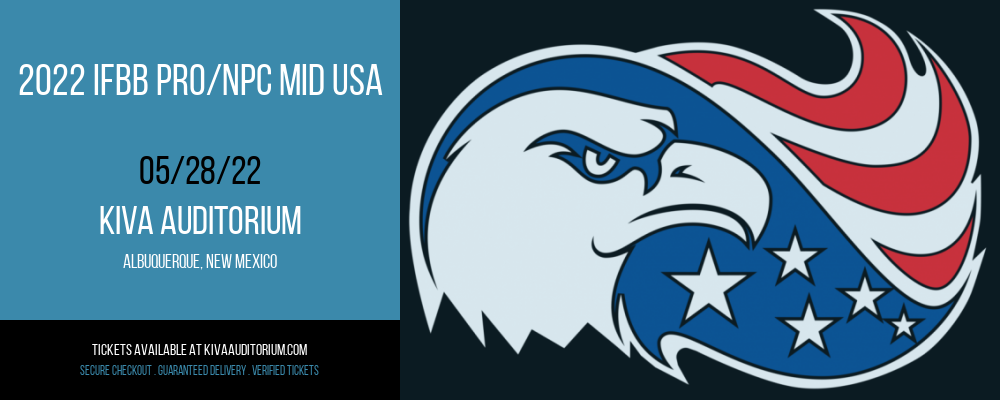 2022 IFBB Pro/NPC Mid USA at Kiva Auditorium tickets 2022 IFBB Pro/NPC Mid USA at Kiva Auditorium