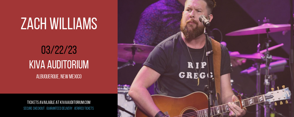 Zach Williams at Kiva Auditorium tickets Zach Williams at Kiva Auditorium