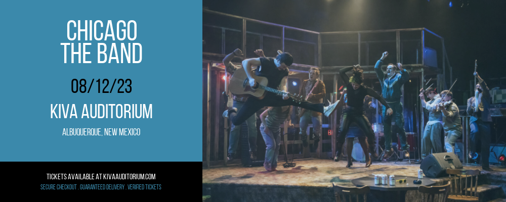Chicago - The Band at Kiva Auditorium tickets Chicago - The Band at Kiva Auditorium