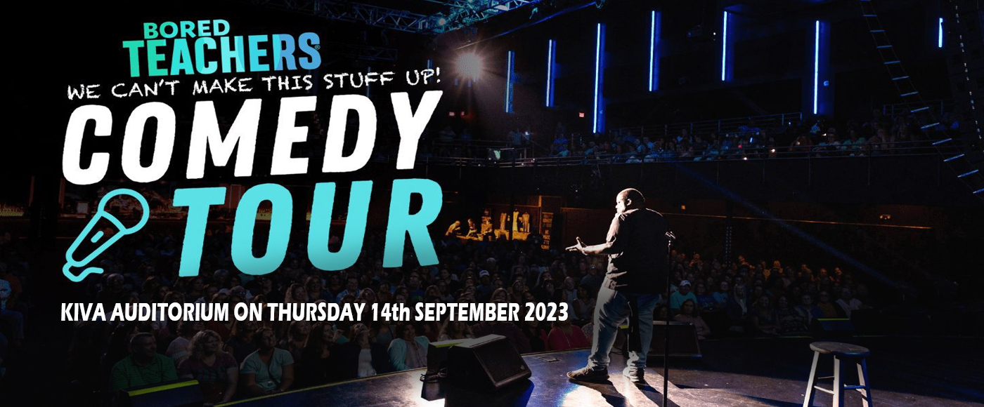 Bored Teachers Comedy Tour